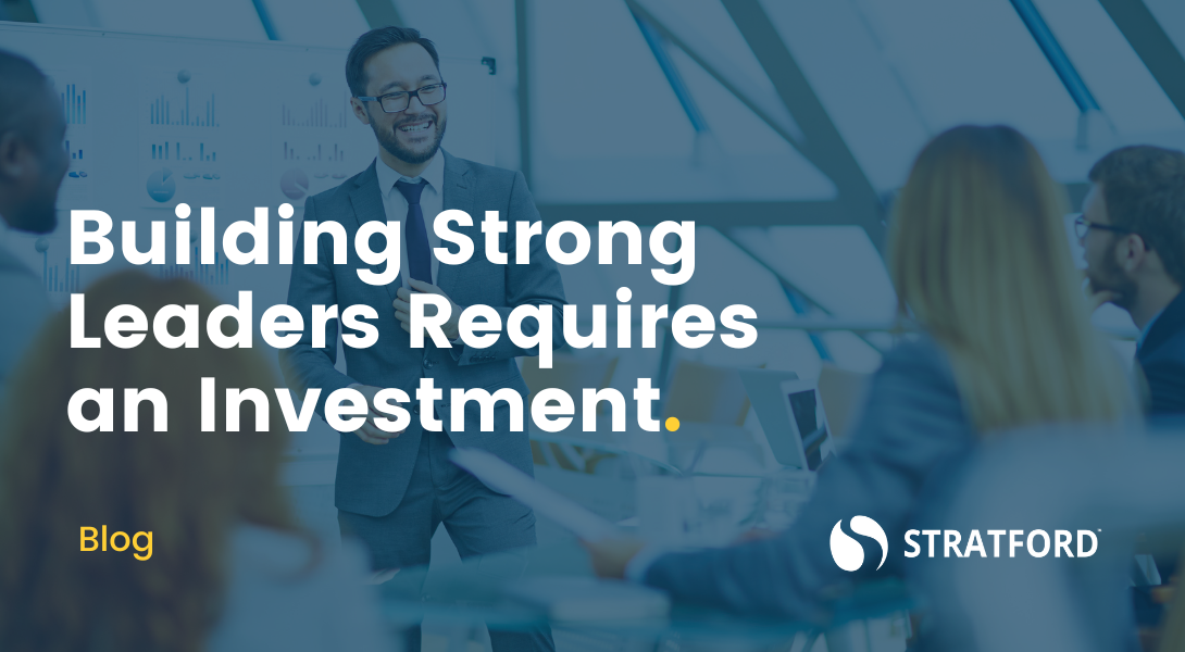 BLOG-Building Strong  Leaders Requires  an Investment