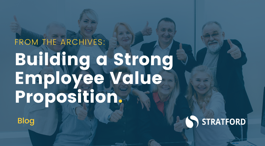 BLOG-Building a Strong Employee Value Proposition.