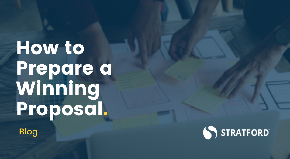 Proposal Win Strategy Examples How to Prepare a Winning Business Proposal | Stratford Group
